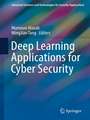 cover image of Deep Learning Applications for Cyber Security